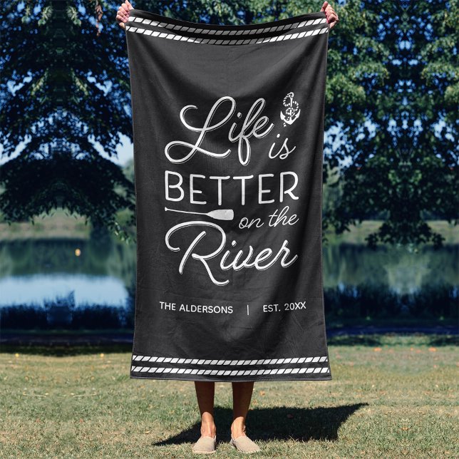 Personalised Life Is Better On The River Beach Towel (Creator Uploaded)