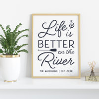 Personalised Life Is Better On The River Print
