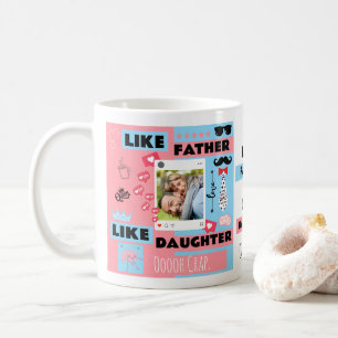 Personalised "Like Father Like Daughter, Oh Crap" Coffee Mug
