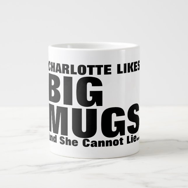Personalised Likes Big Mugs And I Cannot Lie (Front)
