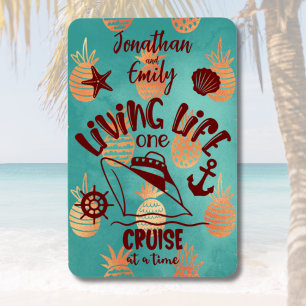 Personalised Living Life One Cruise at a Time Door Magnet