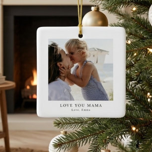 Personalised Love You Mama Photo v Ceramic Ornament