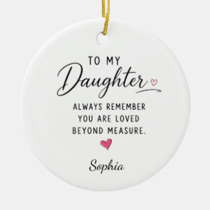 Personalised Loved Beyond Measure Daughter Ceramic Ornament