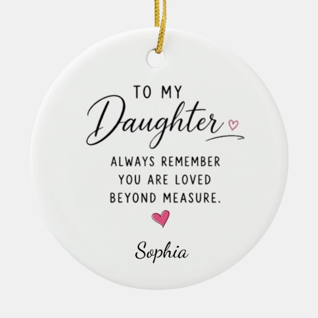 Personalised Loved Beyond Measure Daughter Ceramic Ornament (Front)