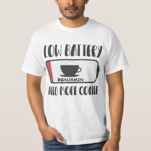 Personalised Low Battery Need More Coffee T-Shirt