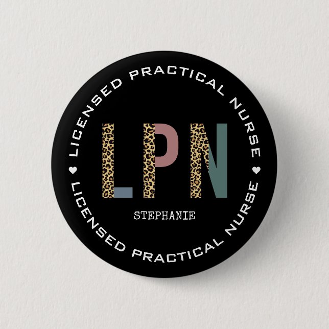 Personalised LPN Licensed Practical Nurse 6 Cm Round Badge (Front)