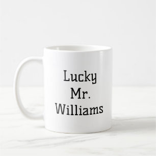Personalised Lucky Mr Gift for Fiance Funny Custom Coffee Mug