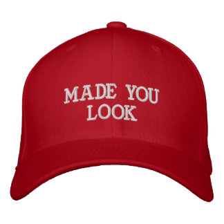 Personalised Made You Look Embroidered Hat