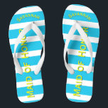 Personalised Maid of Honour Aqua Yellow Any Colour Thongs<br><div class="desc">Yellow and Aqua Turquoise Stripes Pattern - Change to Any Colour by clicking customise. And say anything you want.  Make these one of a kind flip flops that have YOUR message on them.  Be the talk of the beach!</div>