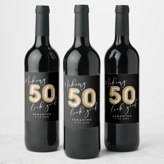 Personalised Making 50 Look Good Birthday Party Wine Label (Bottles)