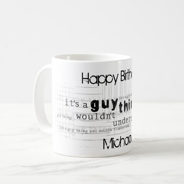 Personalised Masculine Happy Birthday for Him Coffee Mug (Front Left)