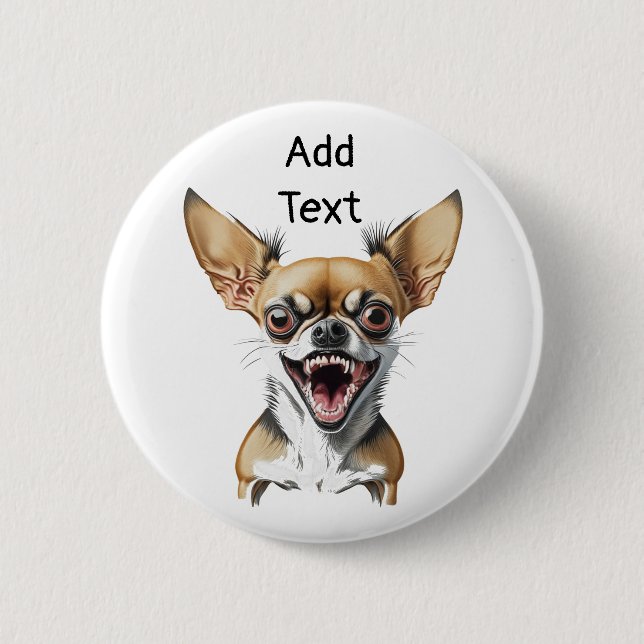 Personalised Mean Chihuahua | Funny Dogs 6 Cm Round Badge (Front)