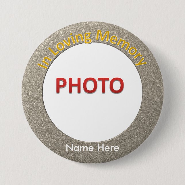 Personalised Memorial Photo 7.5 Cm Round Badge (Front)
