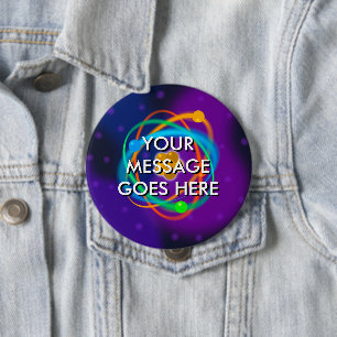 Personalised Message Atomic Structure Science 10 Cm Round Badge
