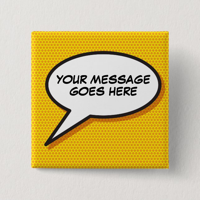 Personalised Message Comic Book Speech Bubble 15 Cm Square Badge (Front)