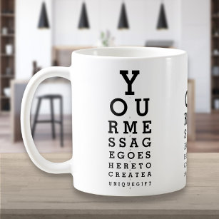 Personalised Message Fun Eye Sight Optician Chart Coffee Mug