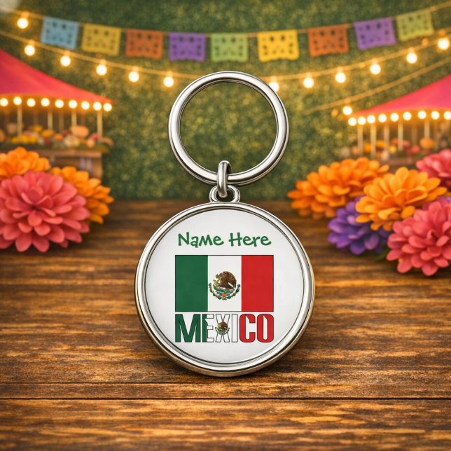 Personalised Mexico Flag Round Metal Key Ring (Personalized round metal keychain with Mexican Flag and MEXICO below in flag colors. Add name above.)