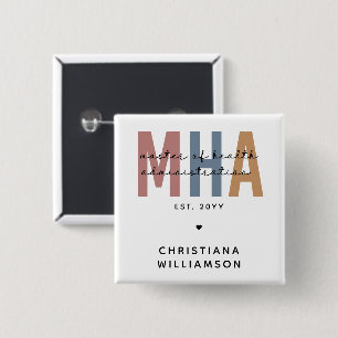 Personalised MHA Master of Health Administration 15 Cm Square Badge