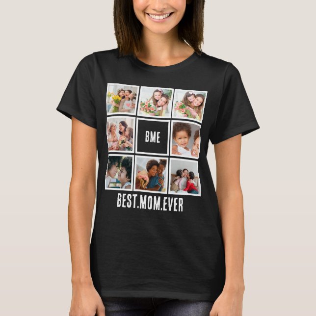 Personalised Modern Best Mum Ever 8 Photo Collage T-Shirt (Front)