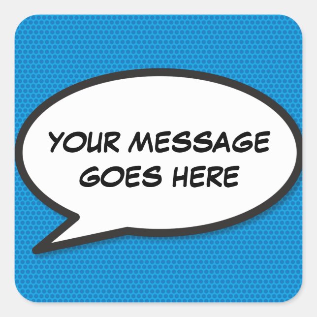 Personalised Modern Fun Speech Bubble Blue Square Sticker (Front)