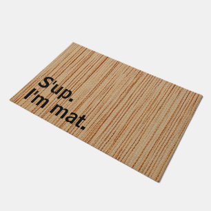 Personalised Modern Rustic S'up. I'm mat. Funny  D Doormat