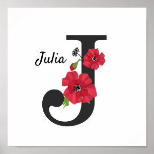 Personalised monogram editable J text red flower Poster