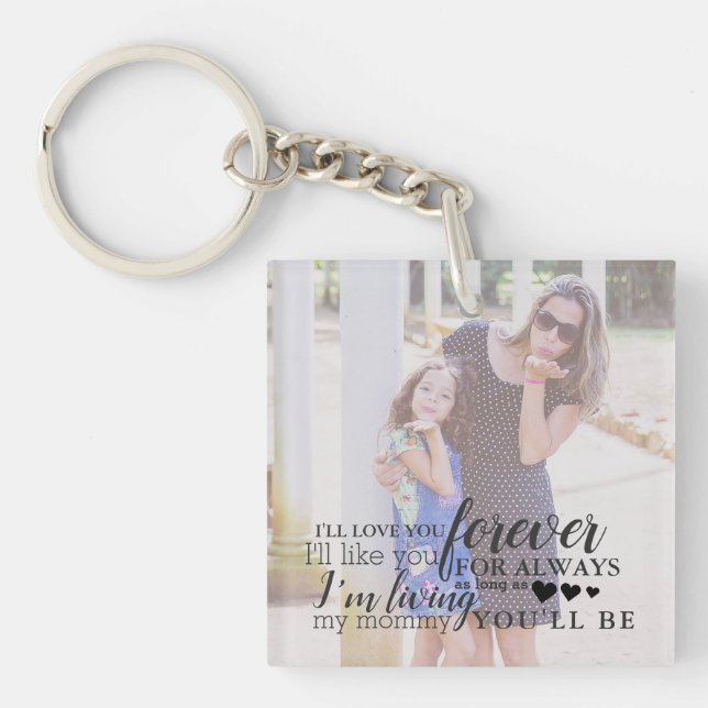 Personalised Mother Daughter Photo Quote Keychain (Front)