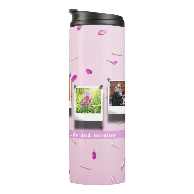 Personalised Mothers Day Photo Collage Girly Pink Thermal Tumbler (Rotated Right)