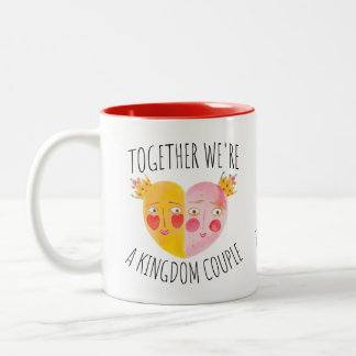 Personalised Mug - Together We Are a Kingdom Coupl