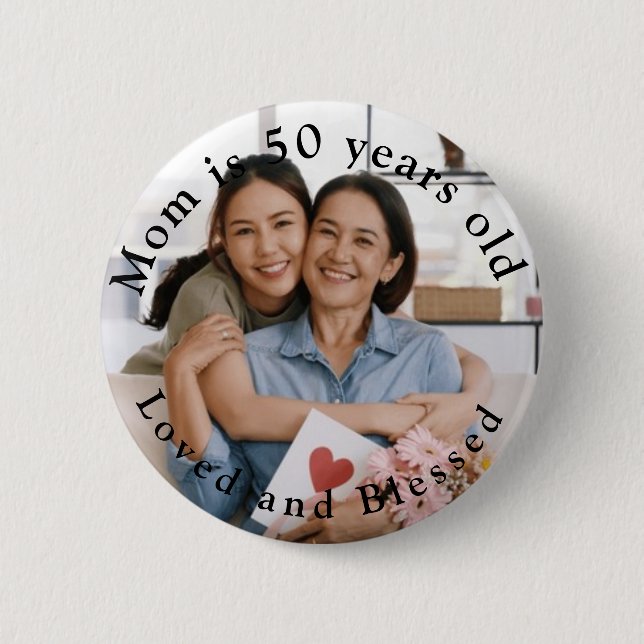 Personalised mum happy birthday blessed  6 cm round badge (Front)