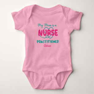Personalised Mum is Nurse Practitioner   Baby Bodysuit