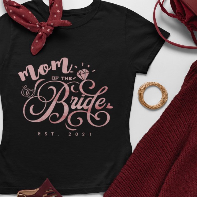 Personalised Mum of the Bride to Be Custom Year T-Shirt (Creator Uploaded)