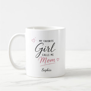 Personalised My Favourite Girl Calls Me Mum Coffee Mug