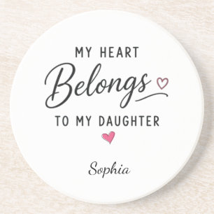 Personalised My Heart Belongs To My Daughter Coaster