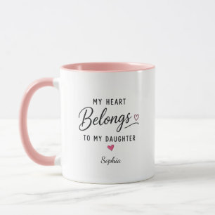 Personalised My Heart Belongs To My Daughter Mug