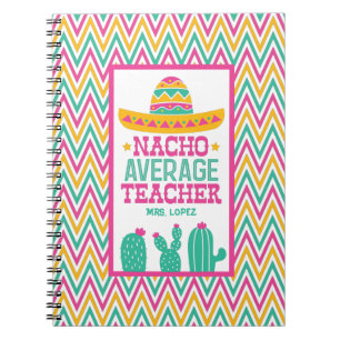 Personalised Nacho Average Teacher Funny Cactus Notebook