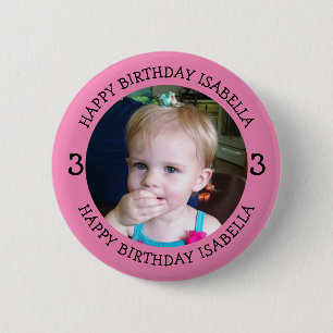 Personalised Name, Age and Photo Birthday   6 Cm Round Badge