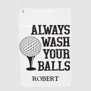 Personalised Name Always Wash Your Balls Funny  Golf Towel