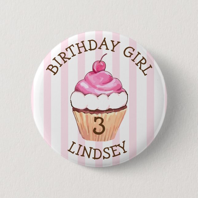 Personalised Name and Age Birthday Girl Cupcake 6 Cm Round Badge (Front)