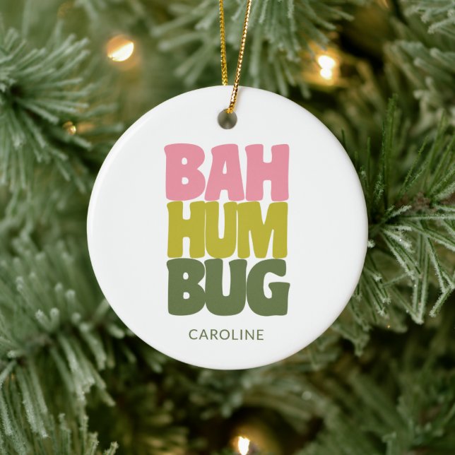 Personalised Name Bah Humbug Christmas Quote Ceramic Ornament (Tree)