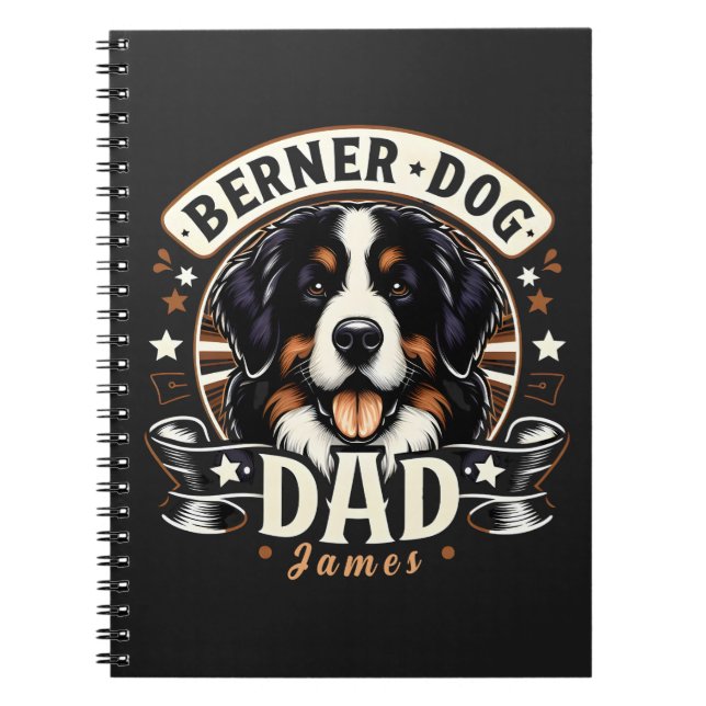 Personalised Name Berner Dog Dad - Bernese Daddy Notebook (Front)
