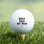 Personalised Name Best Dad By Par Golf Balls<br><div class="desc">Best dad by par golf balls personalised with a name or any short message in a unique font. Ideal for father's day or his birthday.</div>