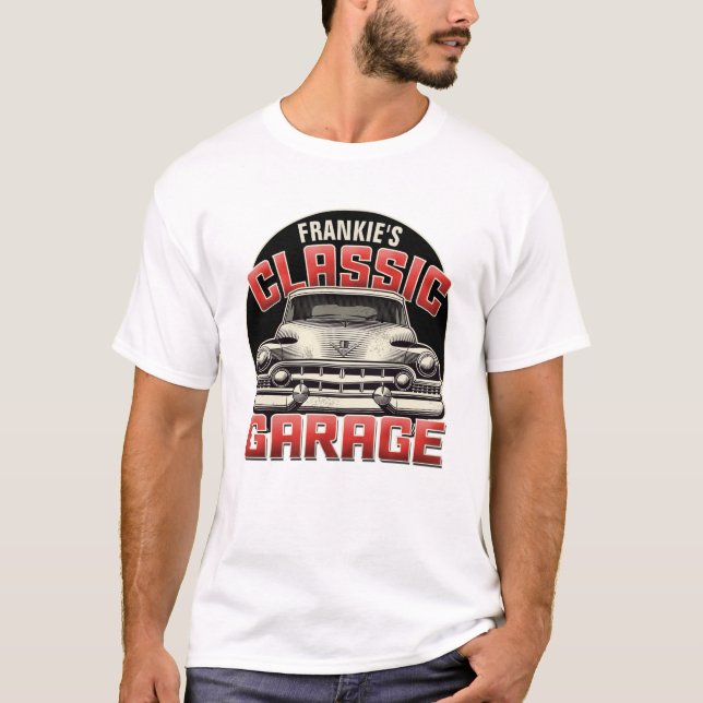 Personalised NAME Classic Car Garage Custom Shop T-Shirt (Front)