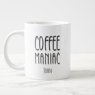 Personalised  Name Coffee Maniac - Funny  Large Coffee Mug