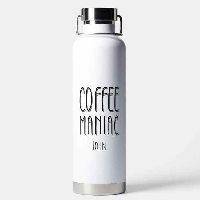 Personalised  Name Coffee Maniac - Funny  Water Bottle (Back)