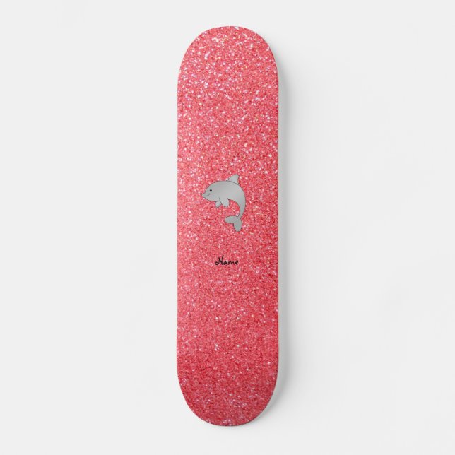 Personalised name dolphin pink glitter skateboard (Front)