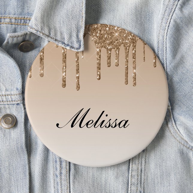 personalised name dripping glitter  6 cm round badge (In Situ)