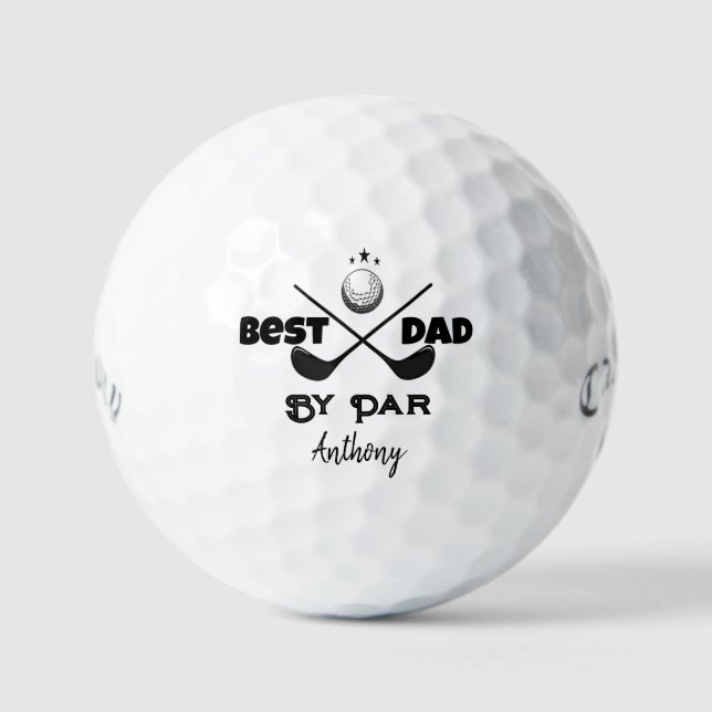 Personalised Name Father's Day Best Dad By Par Golf Balls (Front)