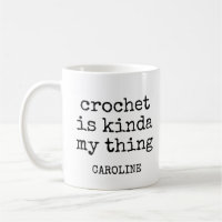 Personalised Name Funny Crochet Lover Humour Quote
