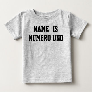 Personalised Name Is Numero Uno Baby T-Shirt